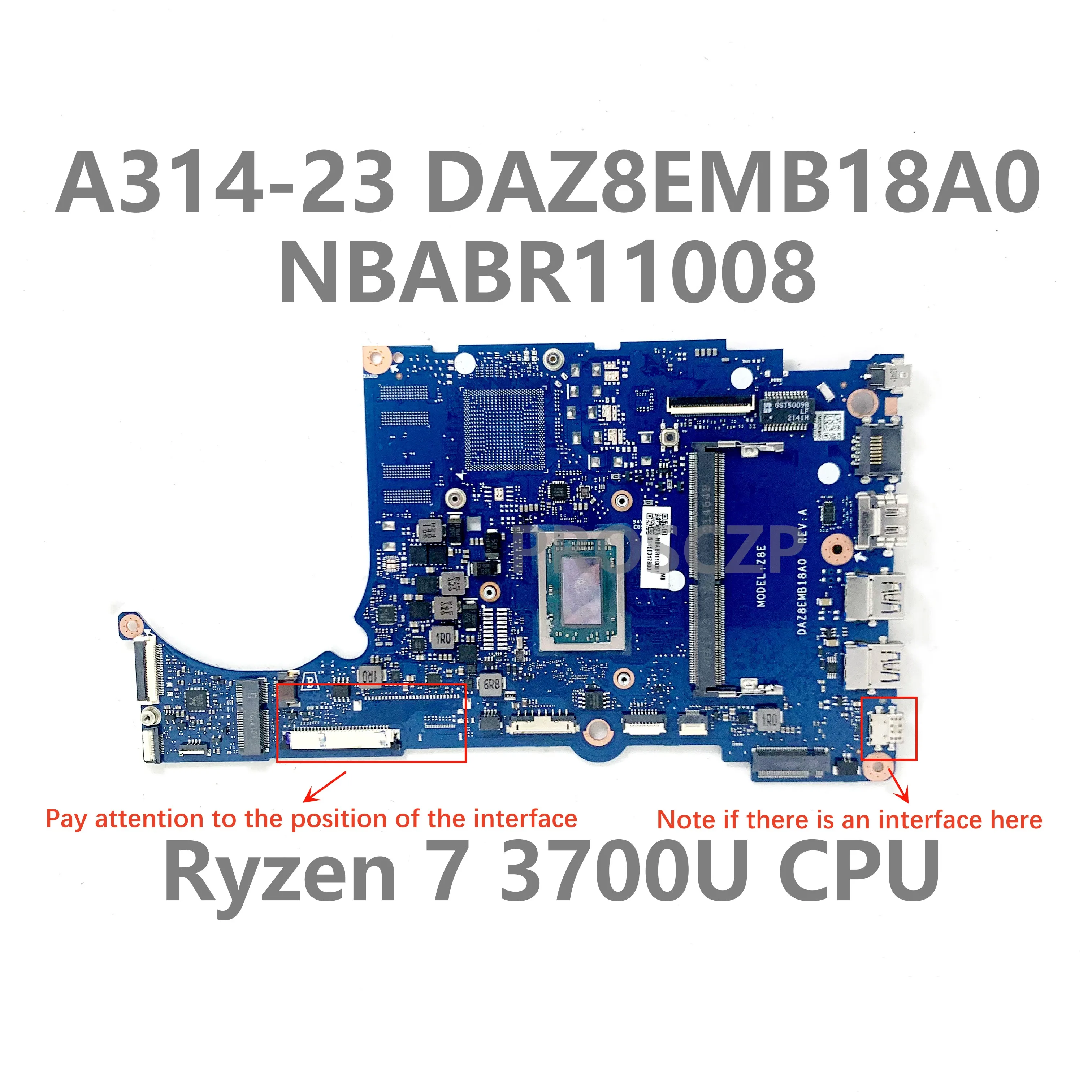 

For Acer A314-23 A315-23 A515-46 DAZ8EMB18A0 Laptop Motherboard NBABR11008 With Ryzen 7 3700U CPU 100% Full Tested OK