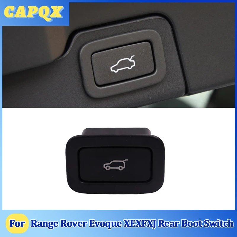 For Range Rover Evoque XEXFXJ   Rear Trunk switch Tailgate Door Opening Button Boot Luggage Lock Release Switch