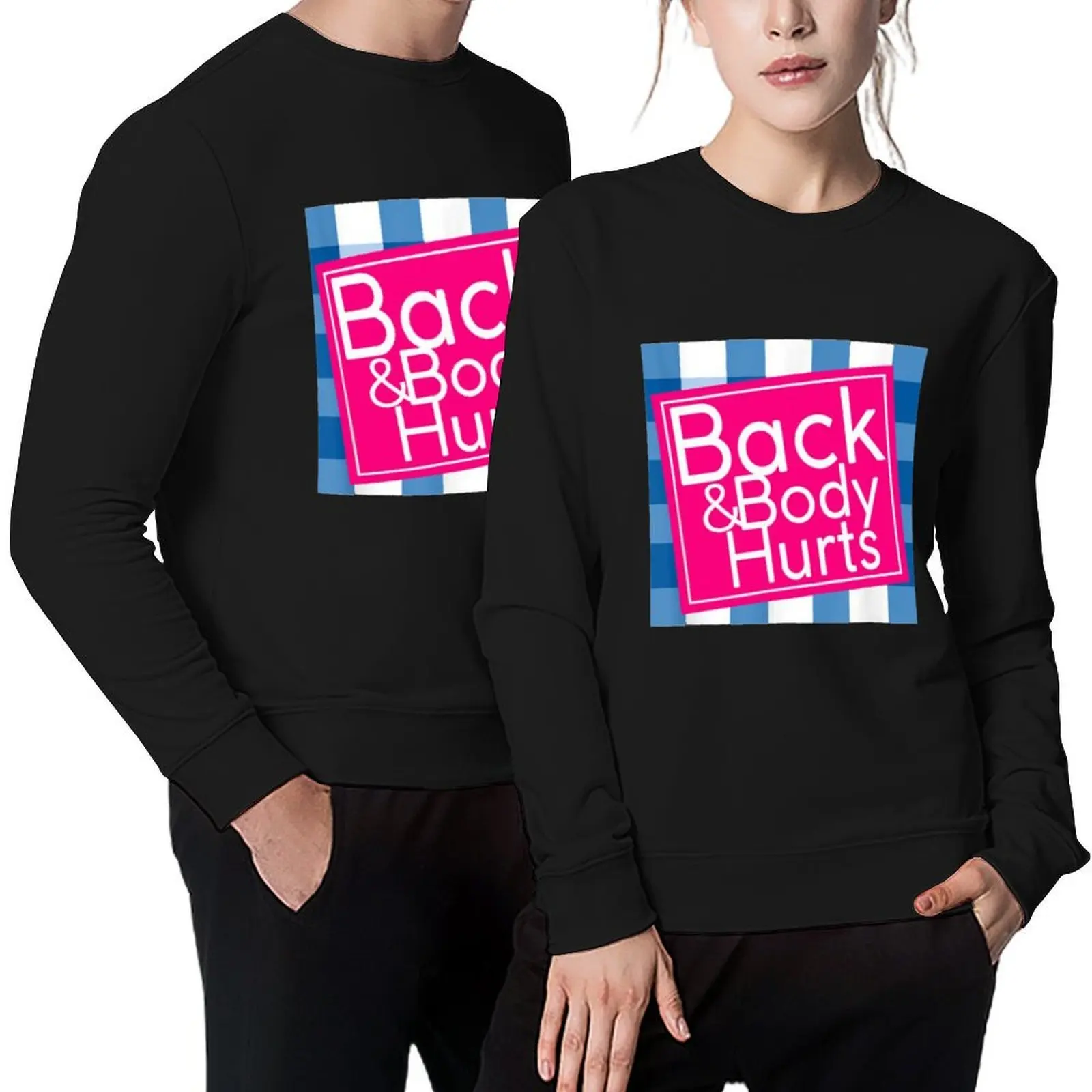 

Back and Body Hurts - Funny Shirt - Pain - Old Age Adult Humor Pullover mens clothes tracksuits male clothes hooded sweatshirts