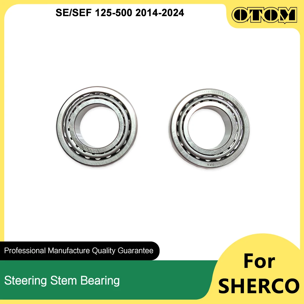 OTOM 2014-2024 Motorcycle Steering Stem Bearing Tapered Roller Bearings For SHERCO SE SEF 125 150 200 250 300 350 450 500 Bikes