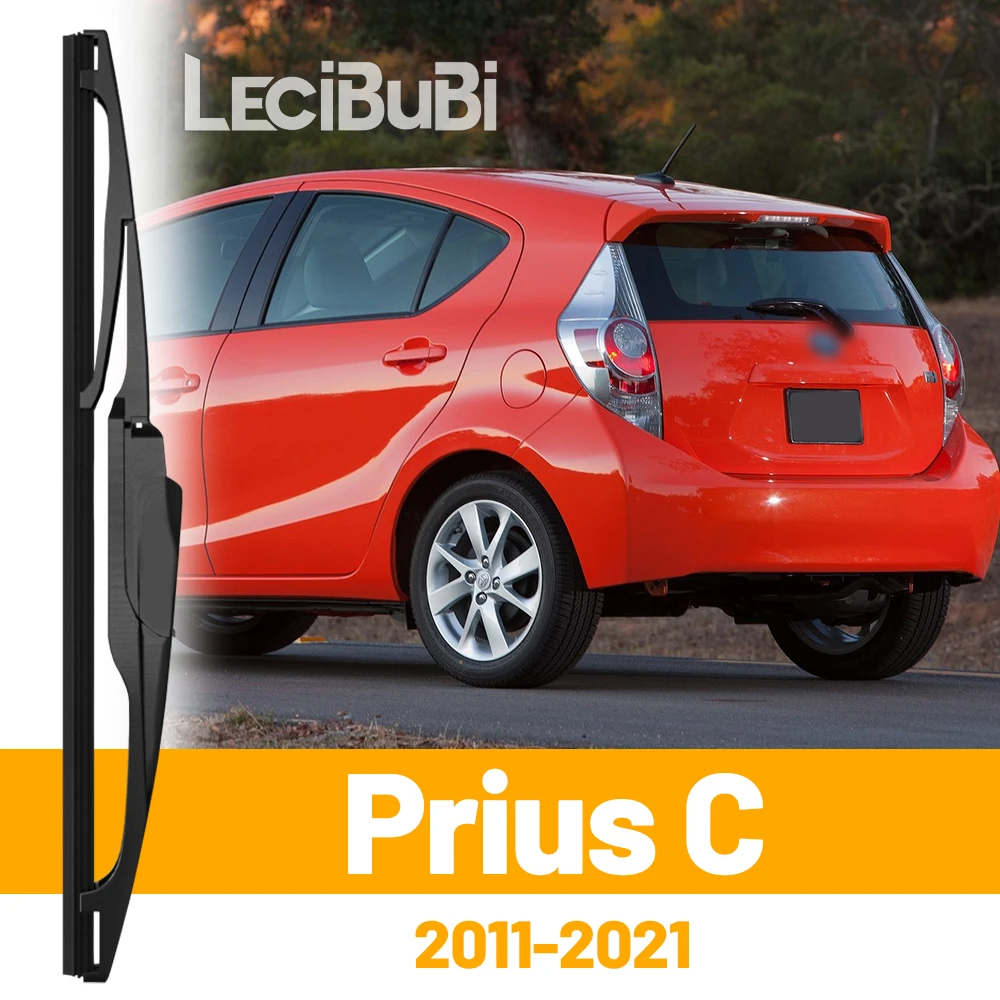 

Для Toyota Prius C 2011-2021 2016 2017 2018 2019 2020 заднее лобовое стекло, щетка стеклоочистителя, двери багажника, аксессуары для дворников