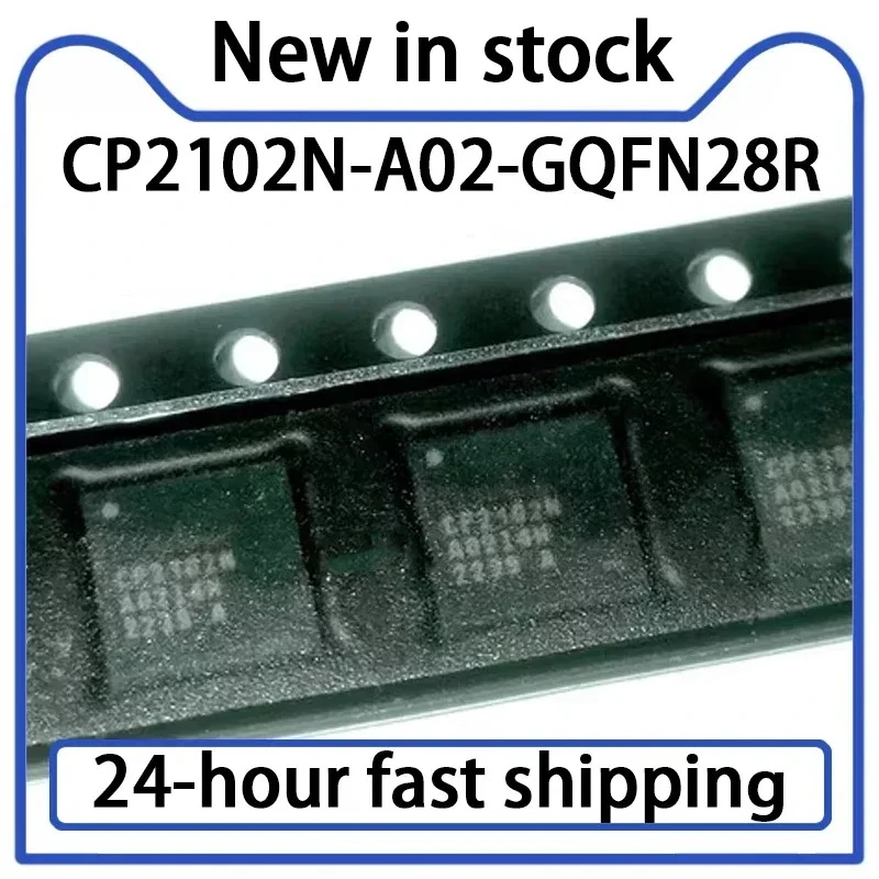 1PCS Stock CP2102N CP2102N-A02-GQFN28R QFN28 USB To UART Bridge Interface Controller Chip