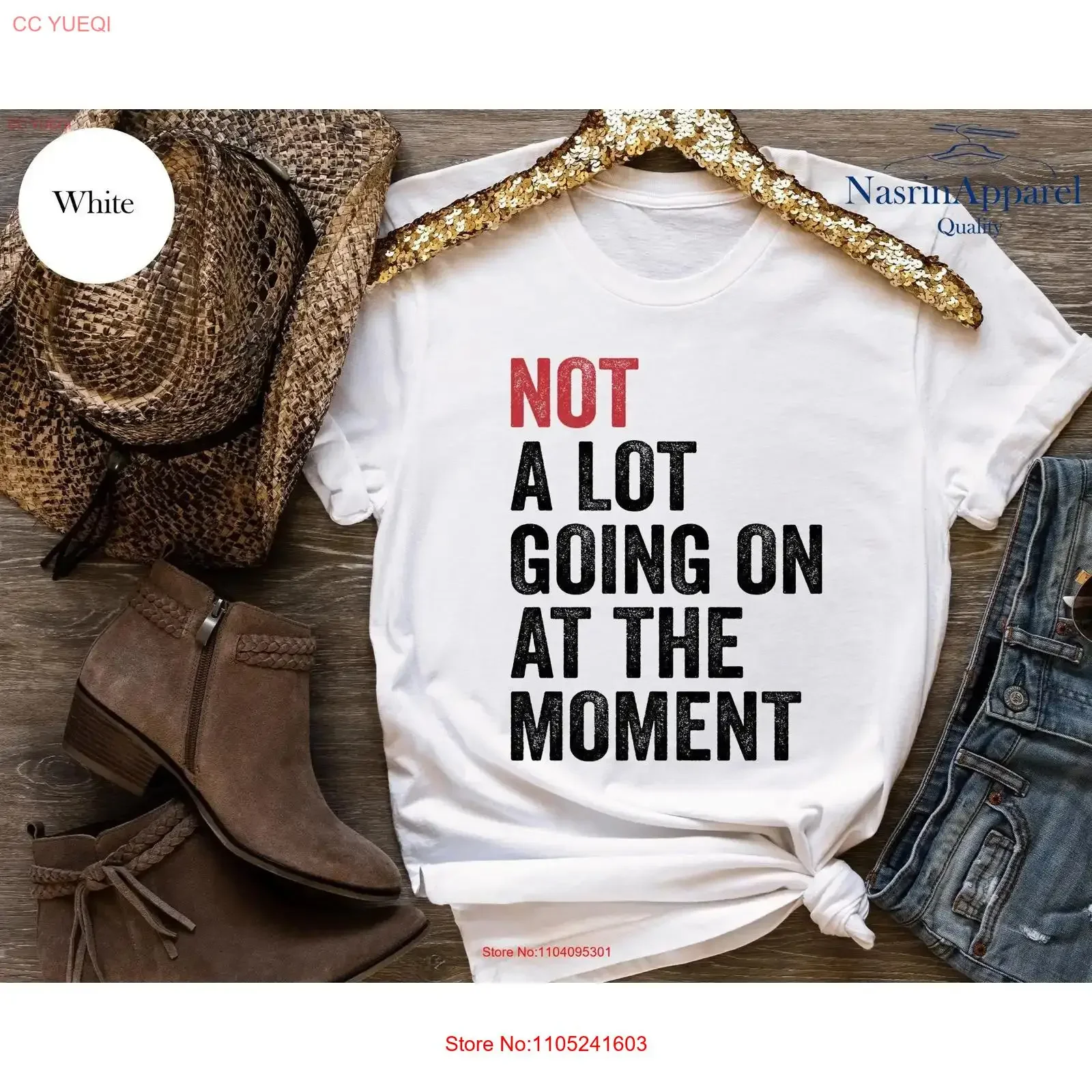 Not A Lot Going On At The MomenT T Shirt ConcerT Fan for Tay vintage Washed fashion designer clothes Casual Stylish homme