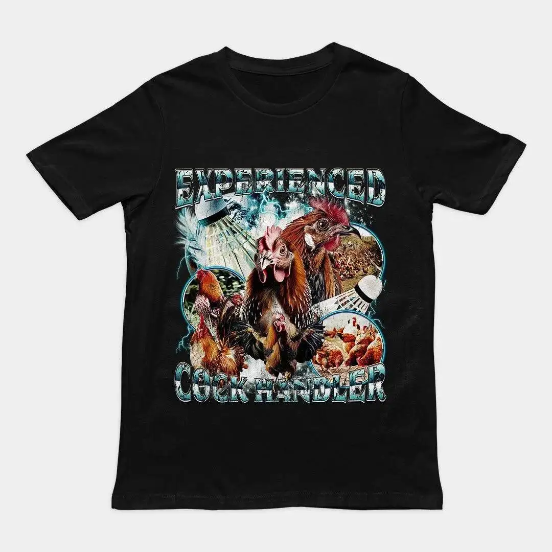 

Experienced Cock Handler Meme Men's And Women's Short Sleeve Y2k T-Shirt Hip Hop Streetwear Funny Tops Men Clothing