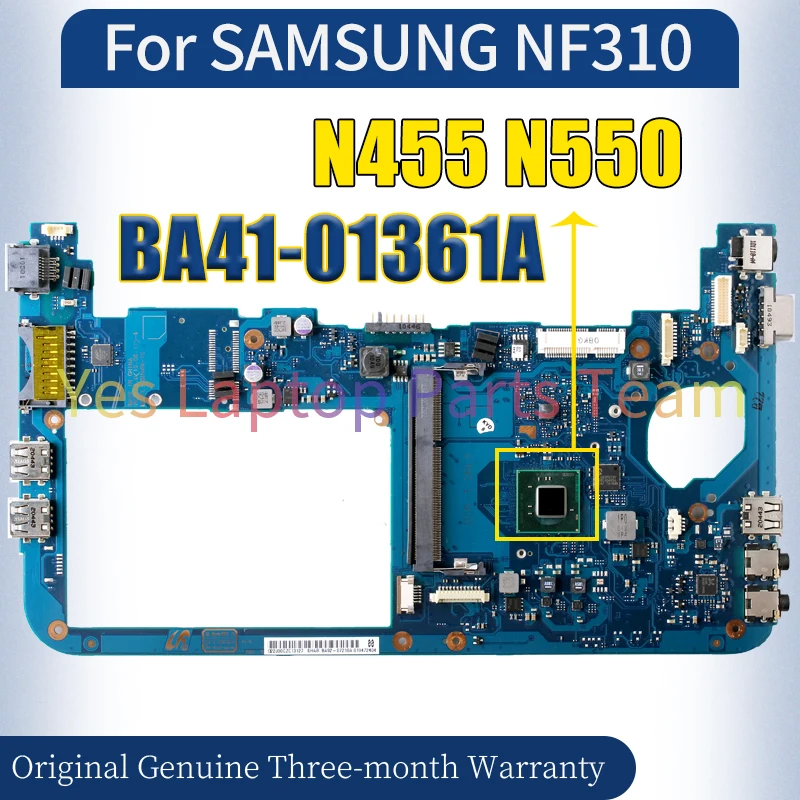 BA41-01361A For SAMSUNG NF310 Laptop Mainboard N455  N550 BA92-07214A BA92-07210A 100％ Tested Notebook Motherboard