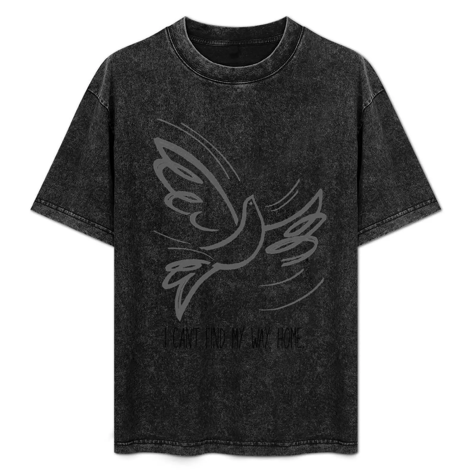

I can't find my way home. T-Shirt Basic Crew Neck Short Sleeve Top