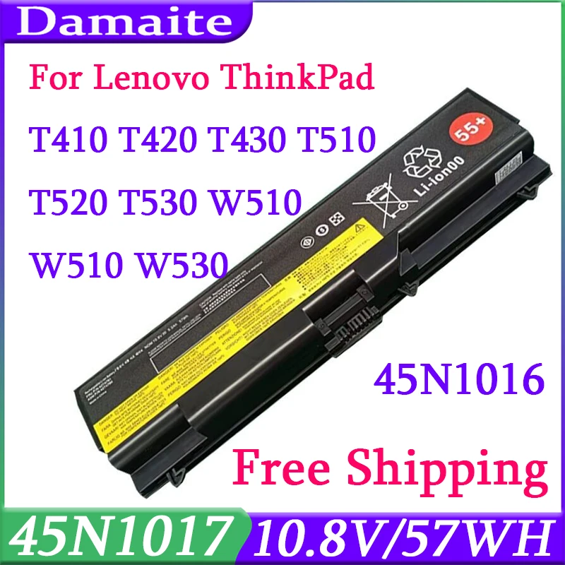 NEW 45N1017 45N1016 T410 10.8V 57wh Laptop Battery for Lenovo ThinkPad T420 T430 T510 T520 T530 W510 W520 W530