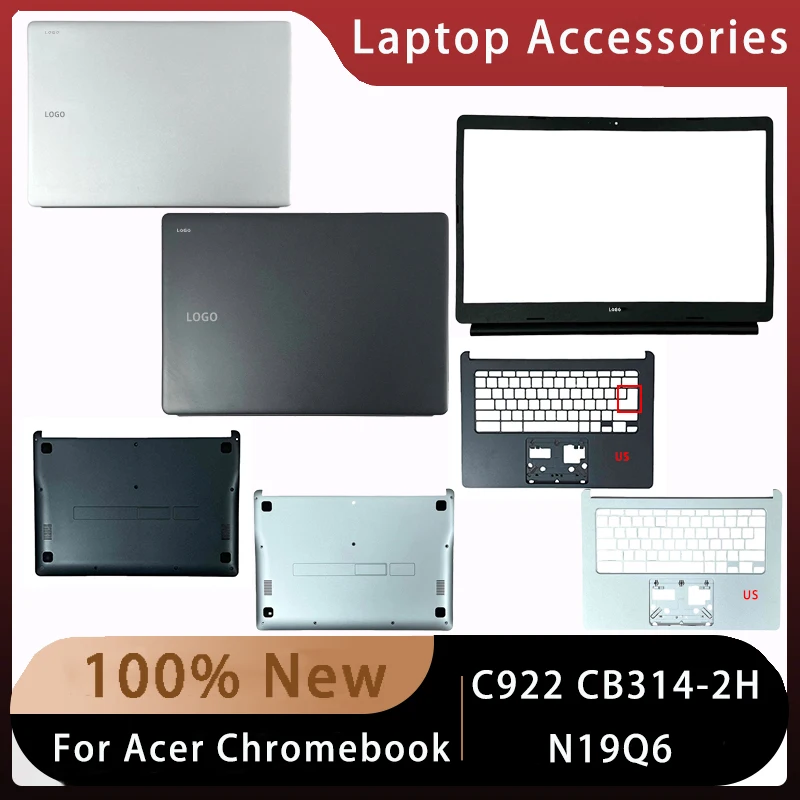 New For Acer Chromebook C922 CB314-2H N19Q6;Replacemen Laptop Accessories Lcd Back Cover/Palmrest/Bottom With LOGO