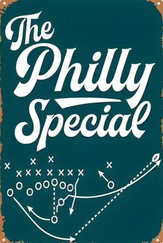 The Philly Special Funny Sign Weatherproof Aluminum sign