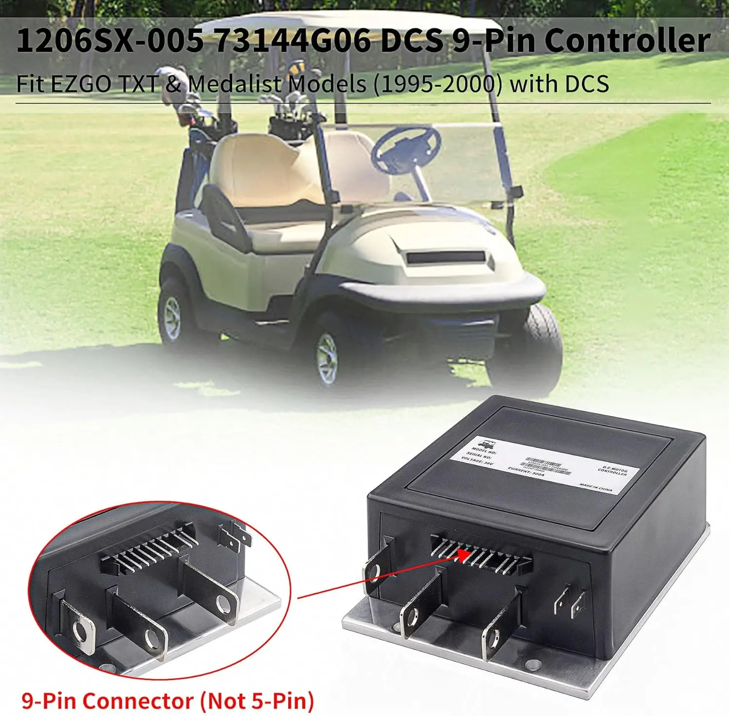 

73144g06 1206SX 36 Volts 300 Amps DCS 9-Pin Controller For EZGO TXT & Medalist Golf Cart 73144g01 73144g03 SepEx Controllers