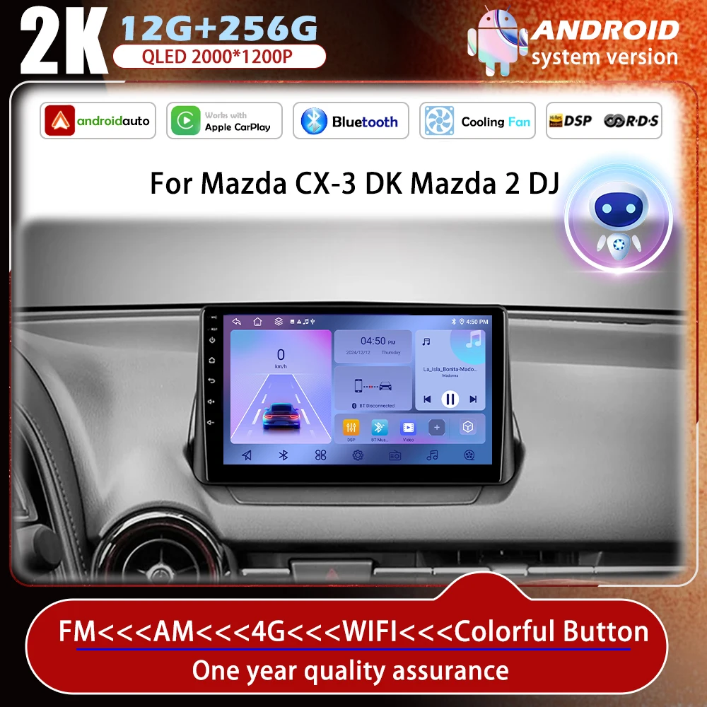 

for Mazda CX-3 CX3 Mazda 2 DK 2014 - 2021 Car Radio Multimedia Player Android 14 WiFi Navigation GPS 4G Touch Screen Cooling Fan