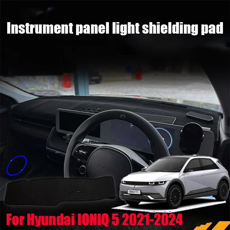 For Hyundai IONIQ 5 2021 2022 2023 2024 Sunscreen and light blocking pad for dashboard central control insulation pad