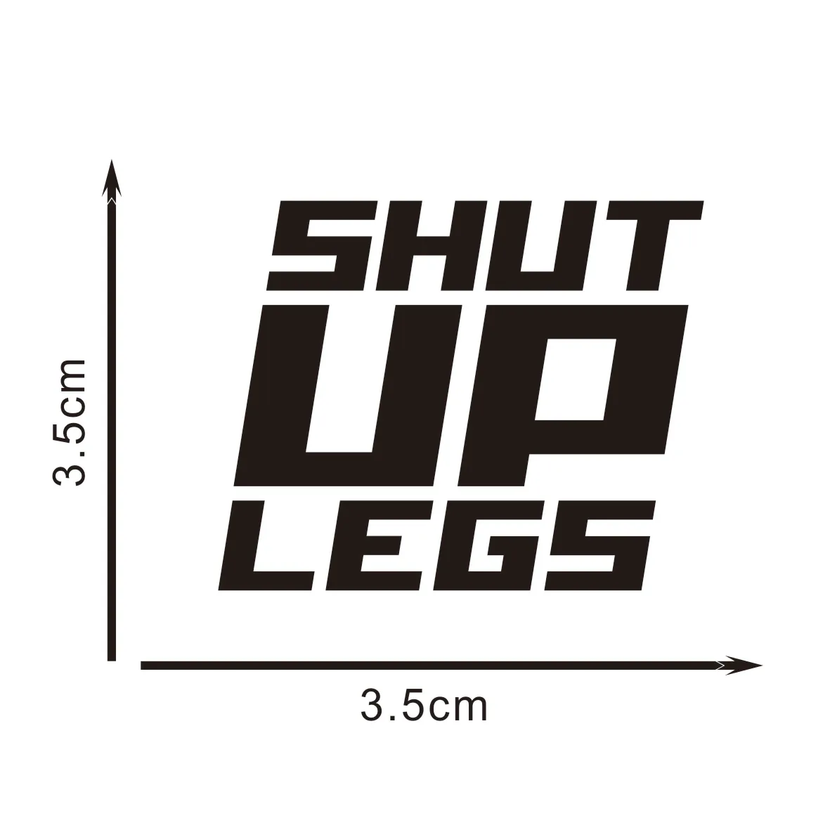 

Shut Up Legs" Bicycle Frame Decals - Premium Waterproof Vinyl Stickers for MTB Top Tube Decor & Bike Styling