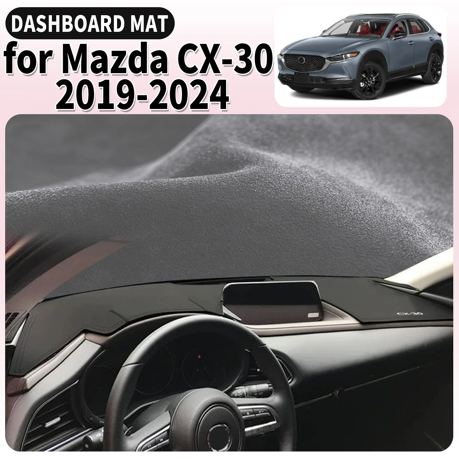 

fit for Mazda CX-30 CX30 2024 2023 2022-2019 LOGO Car Dashmat Dashboard Cover Pad Accessories DashMat Sunshade Protective Carpet