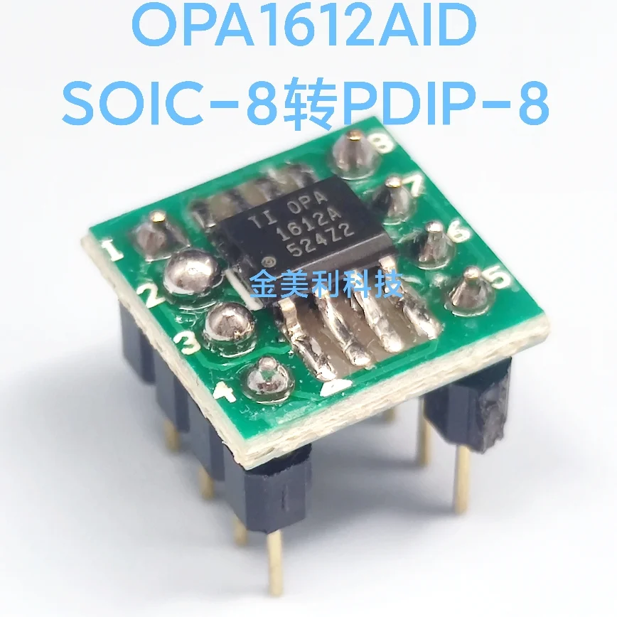 AD8066ARZ  AD8066AR  OPA1612AID  OPA1612  OPA2356AIDR  OPA2356AID  SOIC-8  convert to PDIP-8 ，Weld the finished product well