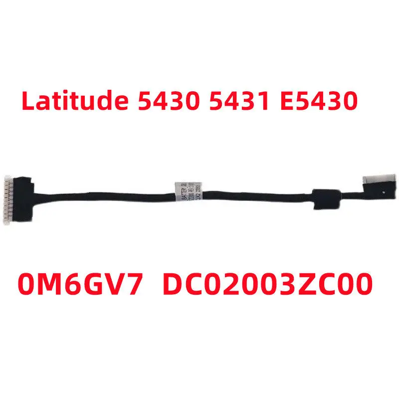 Battery cable connection flex cable 0M6GV7 compatible with DELL Latitude 5430 5431 E5430, minimum order quantity: 10 pieces