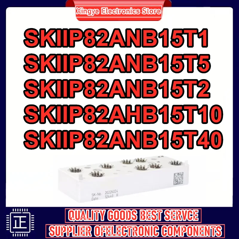 

SKIIP82ANB15T5 SKIIP82ANB15T2 SKIIP82ANB15T1 SKIIP82AHB15T10 SKIIP82ANB15T40 MODULE in stock