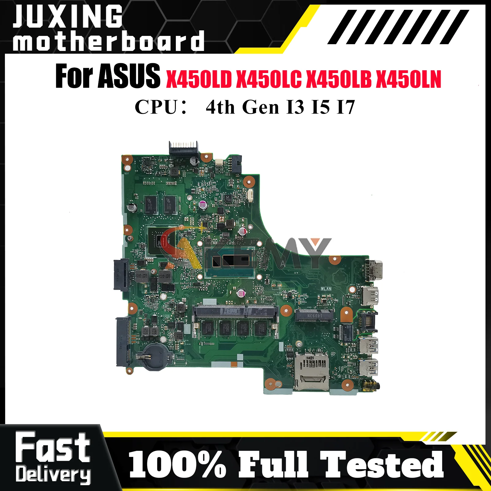 

X450LD Laptop Motherboard For ASUS R409L X450L X450LC X450LN VM480L X450LD K450L Y481L R412L X450LB W418L Mainboard I3 I5 I7 CPU