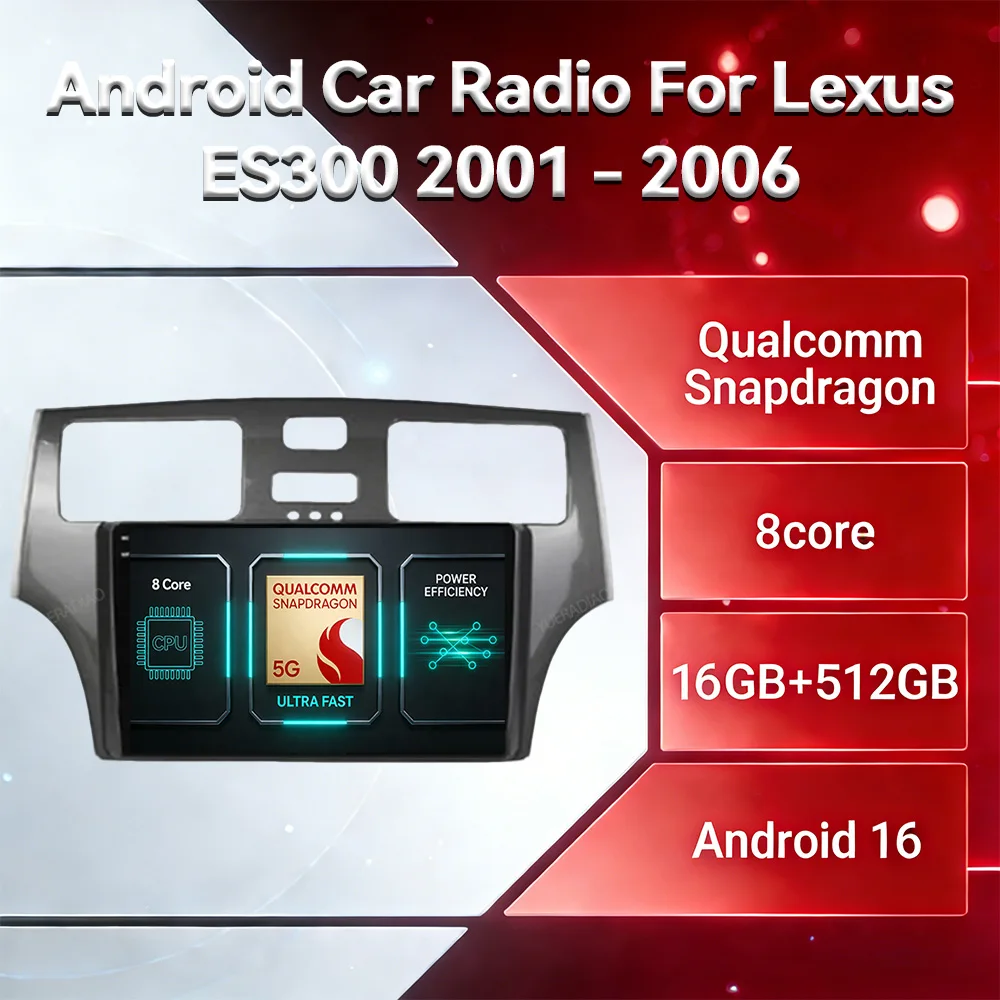 Android 16 Car Radio For Lexus ES300 ES330 XV30 ES250 2001 - 2006 Multimedia Stereo Video Player Carplay Auto GPS NAVI 4G WIFI