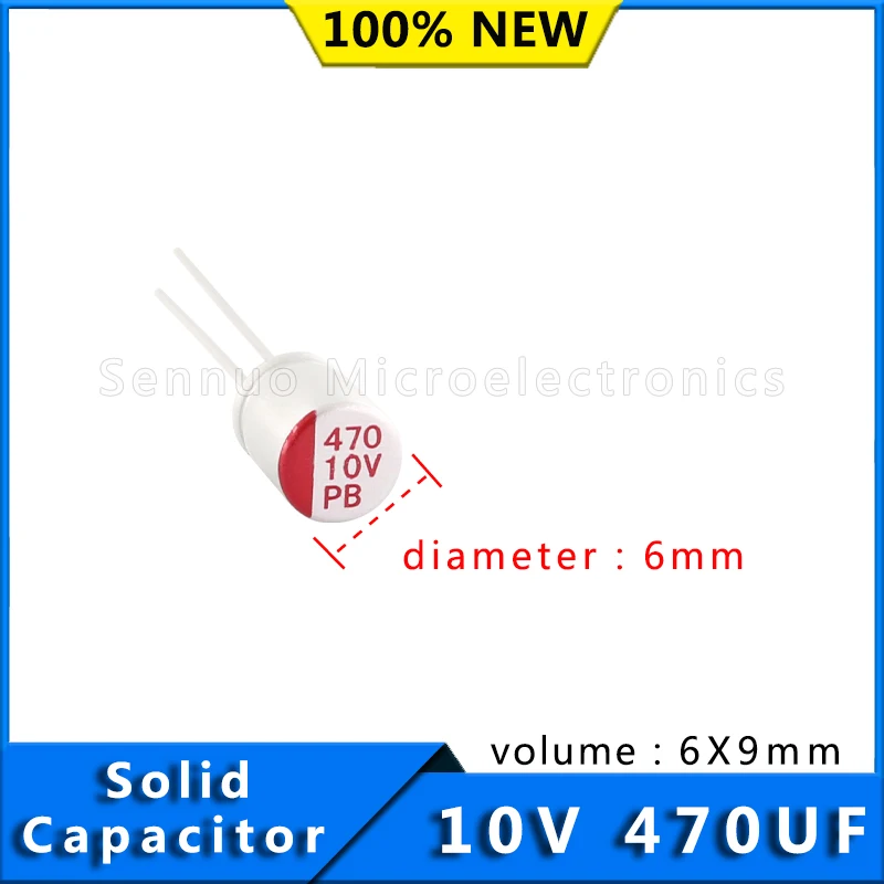 10pcs ตัวเก็บประจุ 470 uf 10v Solid Electrolytic Capacitors 10v 470uf 6x9 ตัวเก็บประจุอลูมิเนียมอิเล็กโทรลีติค Solid Capacitors