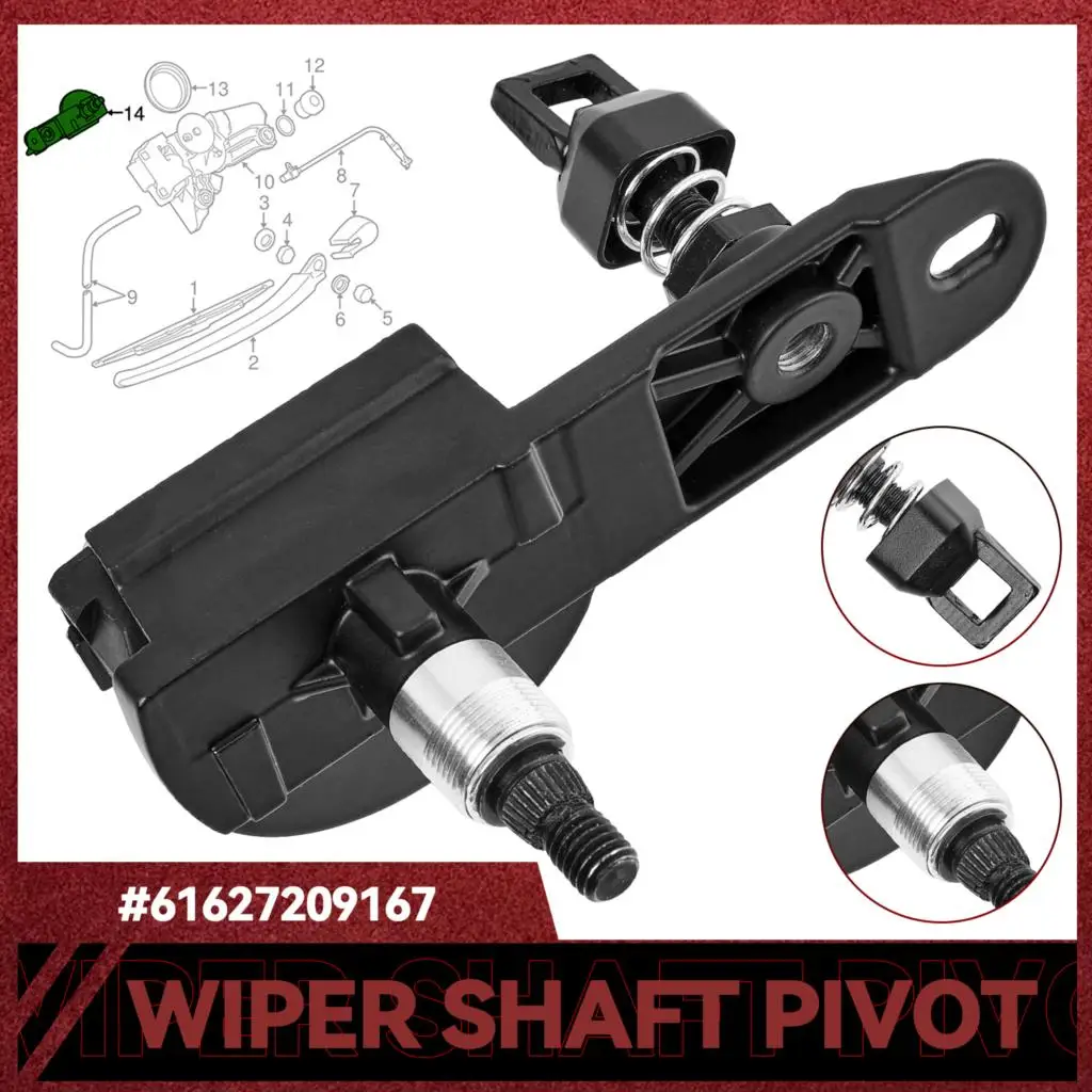 Windscreen Rear Window Wiper Shaft Pivot Wipershaft 61627209167 7209167 Fit for BMW E91 E61 320I 318D 520I 530D XDrive 2002-2012