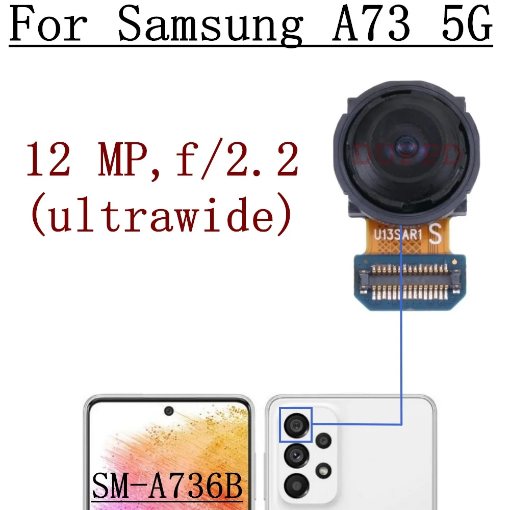 Front Rear Camera For Samsung Galaxy A73 5G SM-A736B,A736B/DS Back Wide Macro Depth Main Camera Module Flex Cable