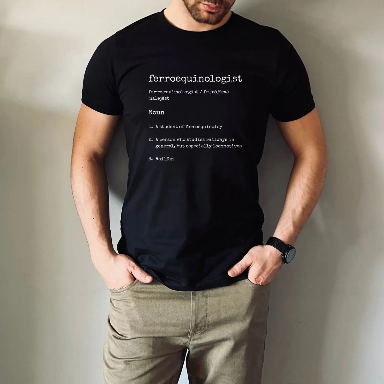 Men's Ferroequinologist Dictionary Quote T Shirt Funny Railway Locomotive Train Fan Casual  vintage Washed fashion graphic