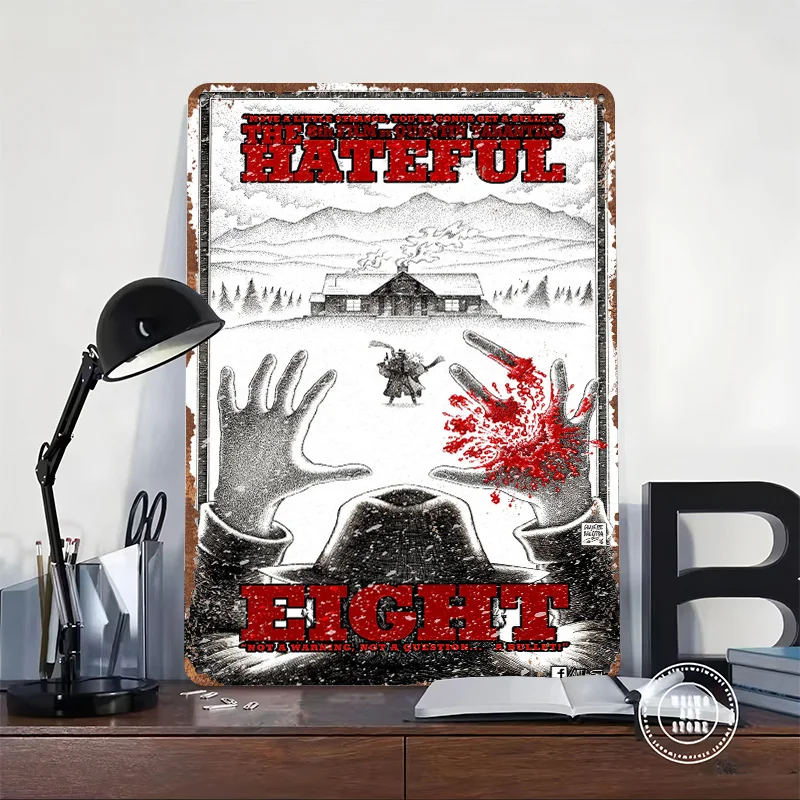 The Hateful Eight Printed Poster Customized Wall Art Retro Vintage Metal Tin Signs for Room Ornaments Home Decoration Luxury