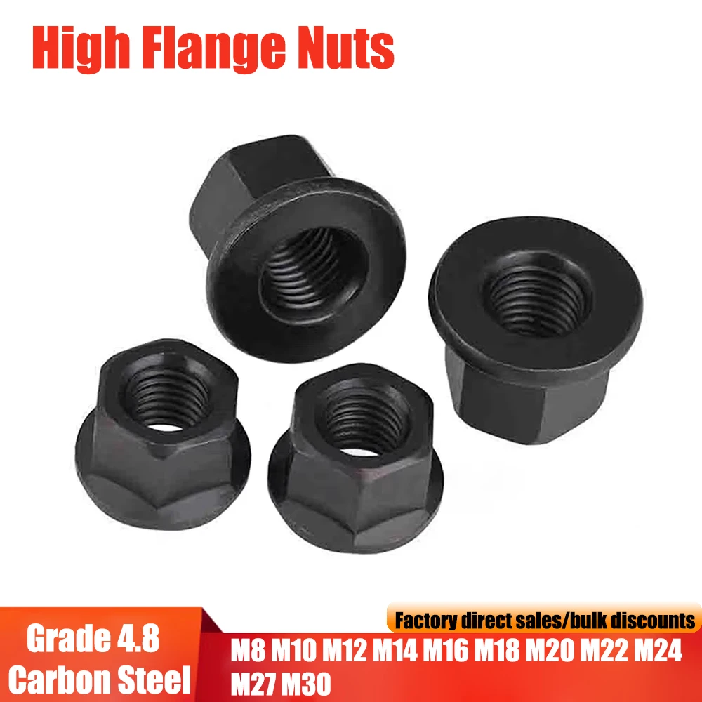 

M8 M10 M12 M14 M16 M18 M20 M22 M24 M27 M30 High Flange Nuts Grade 4.8 Carbon Steel Hexagonal Flange Thickened Nut