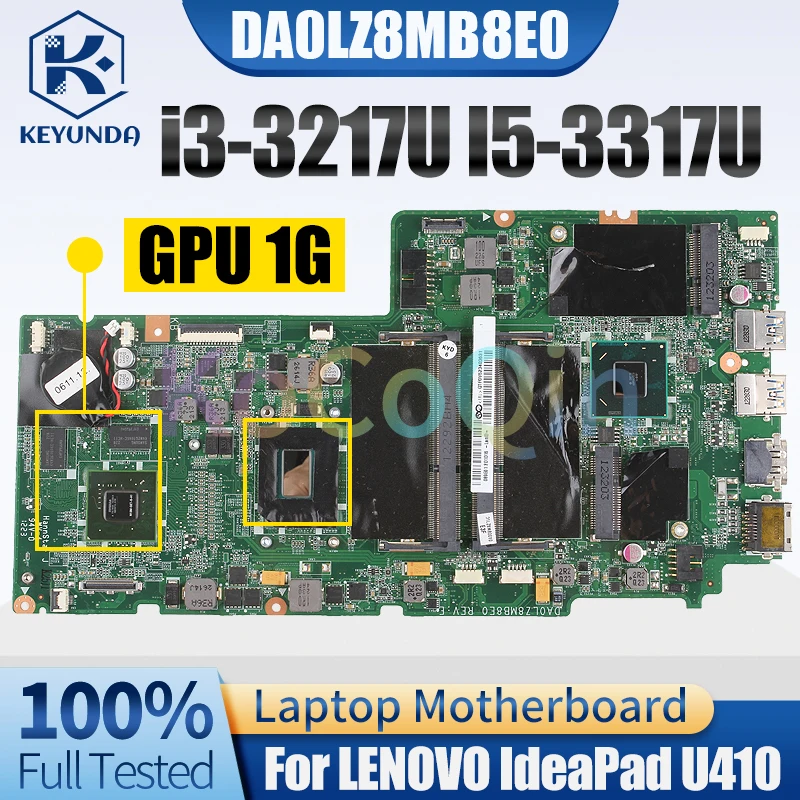 

DA0LZ8MB8E0 For LENOVO IdeaPad U410 Notebook Mainboard i3-3217U I5-3317U N13M-GE1-S-A1 1G Laptop Motherboard Full Tested