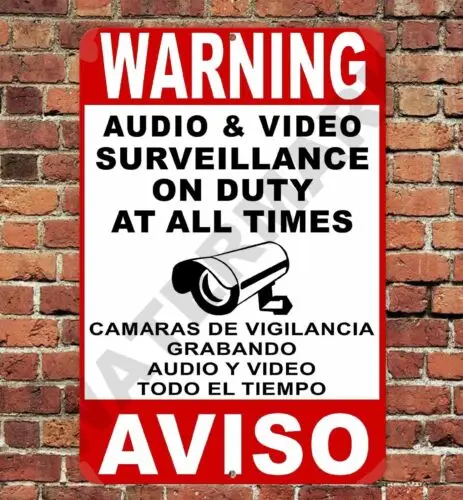 Warning Surveillance Audio Video English Spanish Sign Metal Aluminum ;