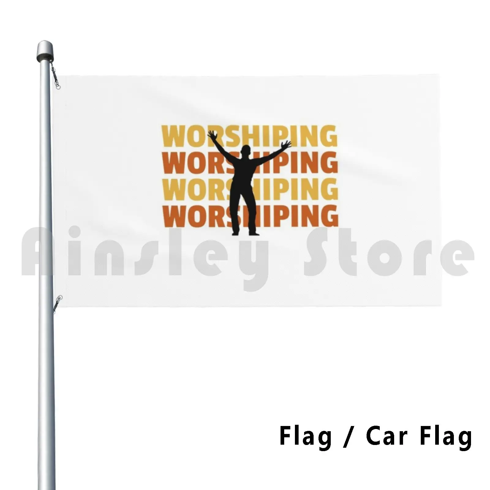 Worshiping Flag Car Flag Funny Worship God Praise Prayer Christ Jesus Gospel Evangelism Worshiper