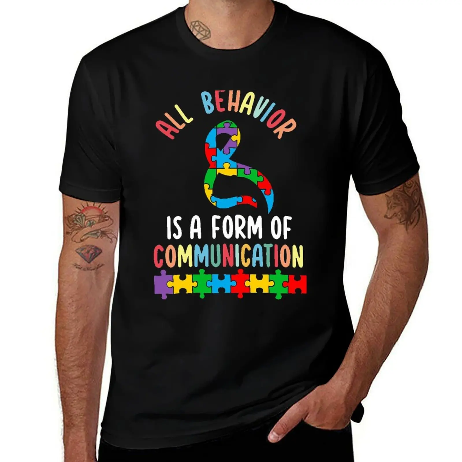 All Behavior Is A Form Of Communication Sped Teacher Autism T-Shirt Casual Fashion Print Tee Top