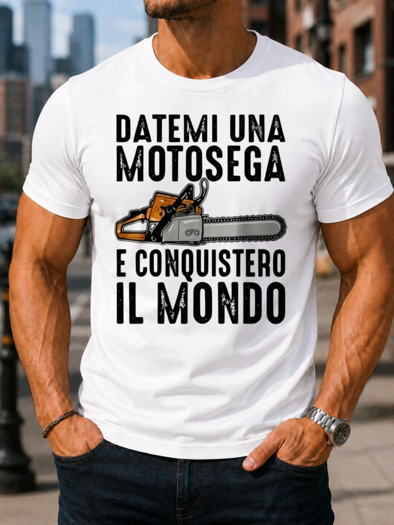 Datemi Una Motosega Simple Graphic Chainsaw Illustration Distressed Italian Conquer The World Quote Unisex All T-Shirt