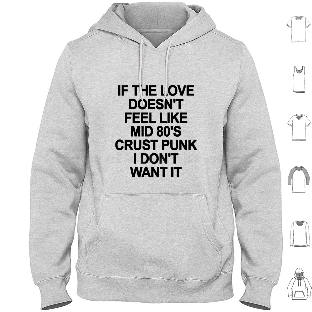 If The Love Doesn't Feel Like Punk Hoodie Cotton Long Sleeve Punk Parody Funny Love 80s Music