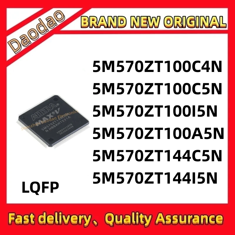 

5M570ZT100C4N 5M570ZT100I5N 5M570ZT100I5N 5M570ZT100A5N 5M570ZT144C5N 5M570ZT144I5N IC chip LQFP quality brand new