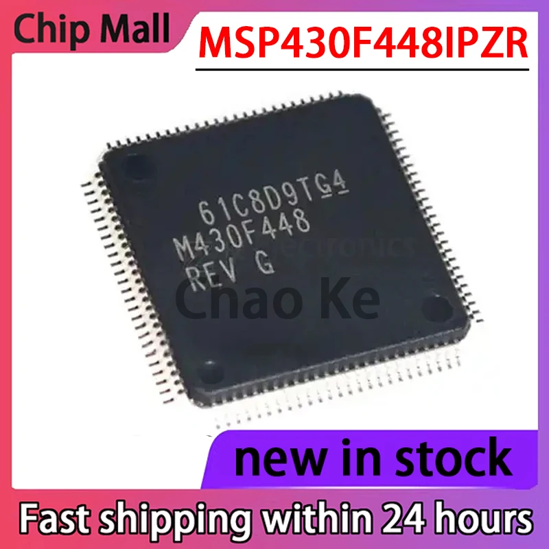 

1PCS NEW MSP430F448IPZR LQFP100 Silk Screen M430F448 16 Bit Microcontroller Chip Provides BOM Allocation
