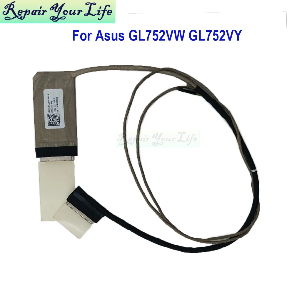 LVDS Video Cable For Asus ROG GL752VW GL752VY GL752VL GL752 1422-02770AS 02760AS 14005-01760000 Gaming Laptop LCD Screen Cables