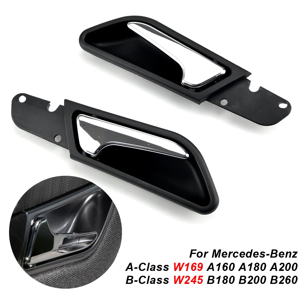 Rear Front Left Or Right Interior Door Handle Assembly Black Chrome 1697600961 1697601061 For Mercedes W169 A-Class W245 B-Class