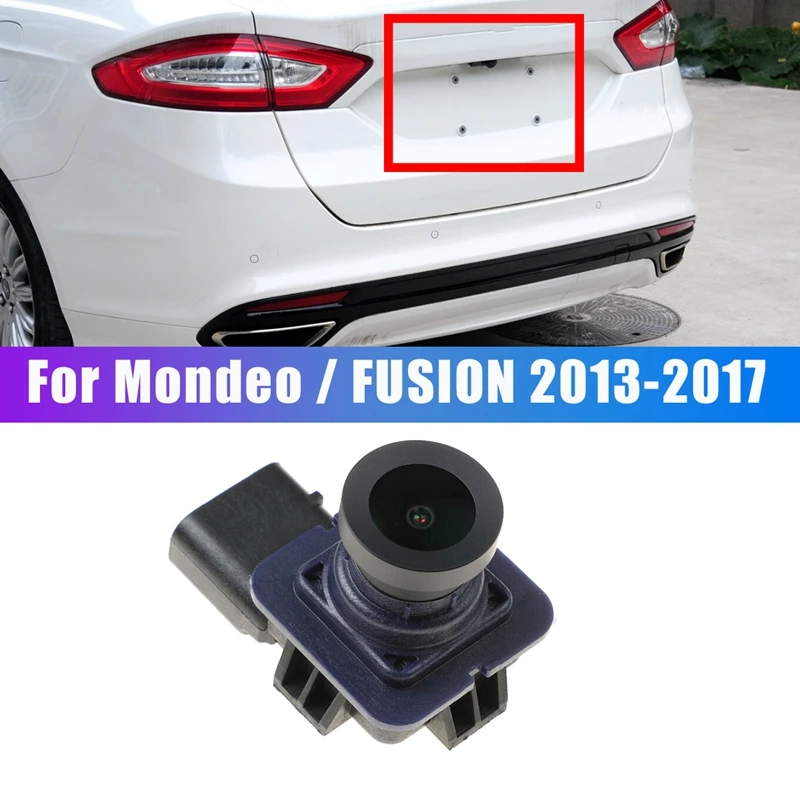 For Ford Mondeo/FUSION 2013-2017 Car Rear View Camera Reverse Backup Parking Assist Camera DS7T-19G490-DB DS7T-19G490-AC