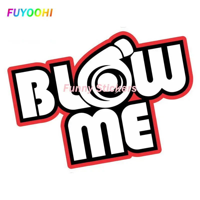 FUYOOHI Play Stickers Blow Me Car Sticker Drift Car Turbo Bomb Decal 4x4 Sparkles Rear Windshield Trunk Decoration Car Decals