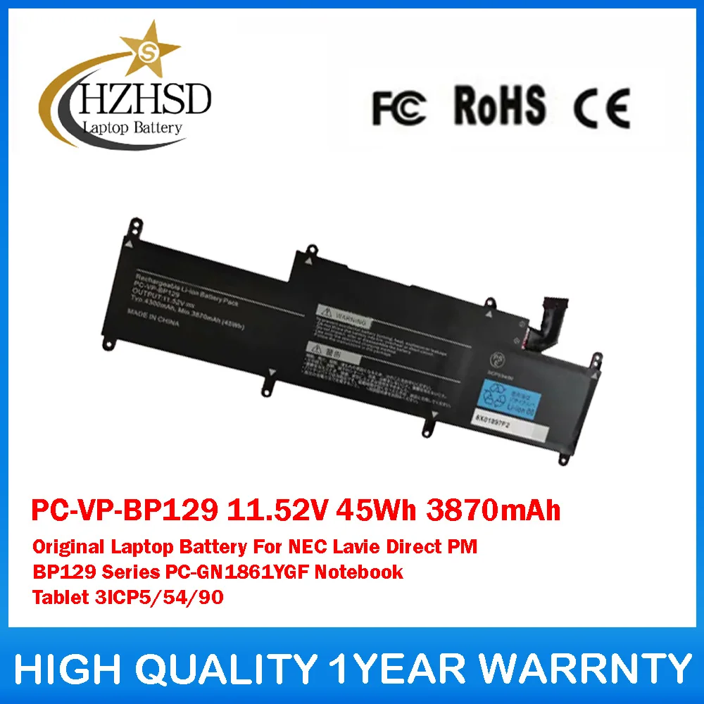 

PC-VP-BP129 11.52V 45Wh 3870mAh Original Laptop Battery For NEC Lavie Direct PM BP129 Series PC-GN1861YGF Tablet 3ICP5/54/90