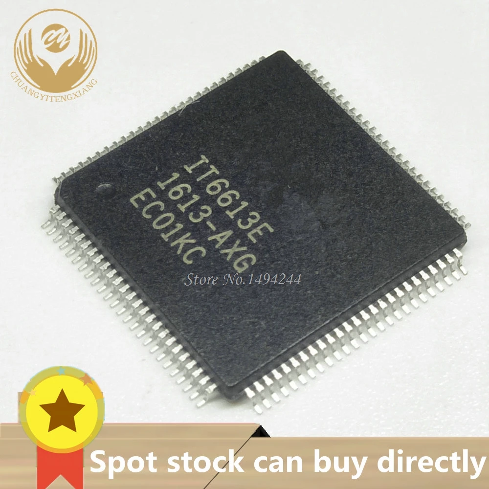 New original  Spot IT6613  IT6613E-AXG IT6613E QFP100 1PCS