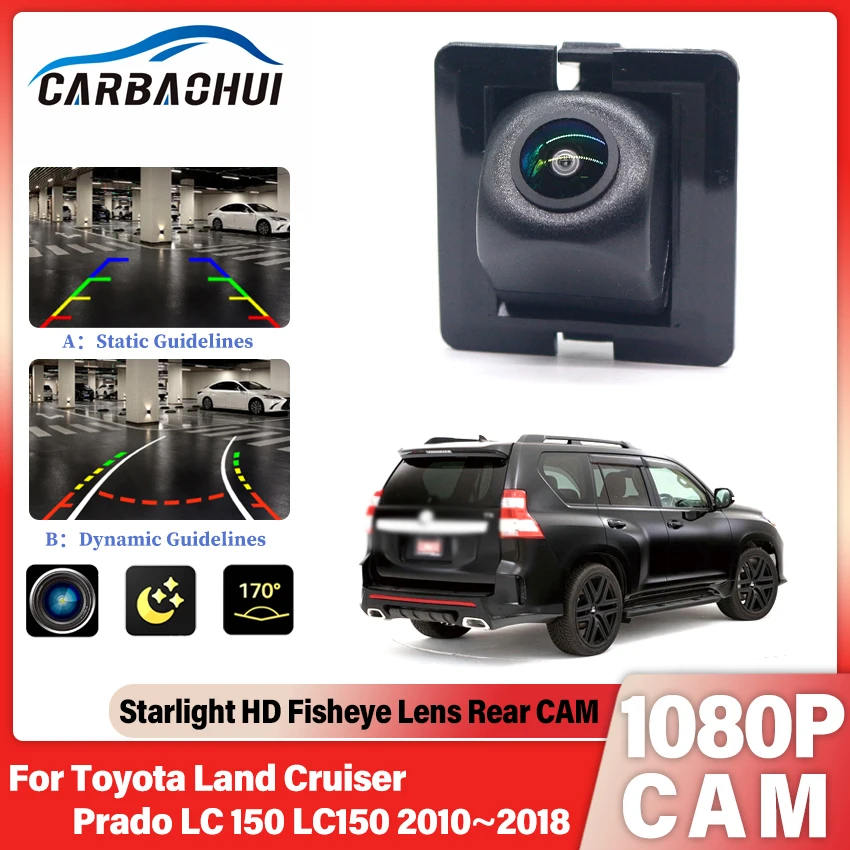 For Toyota Land Cruiser Prado LC 150 LC150 2010~2018 Night Vision Rear View Camera Reversing Camera Car Back up Camera HD CCD