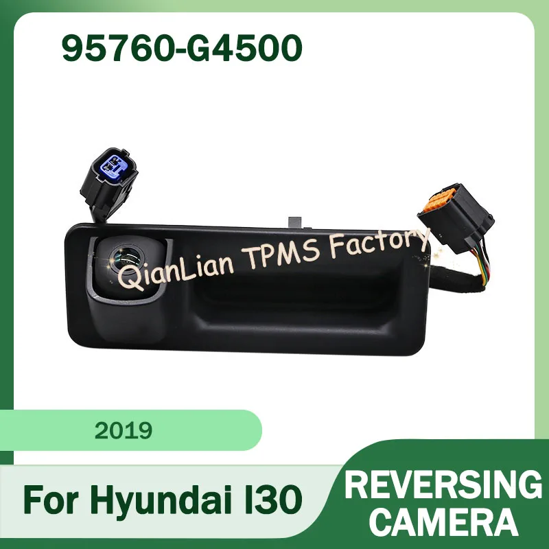 

1PCS 95760-G4500 95760G4500 Car Rear View Camera Backup Parking Reverse Assist Camera For Hyundai I30 2019