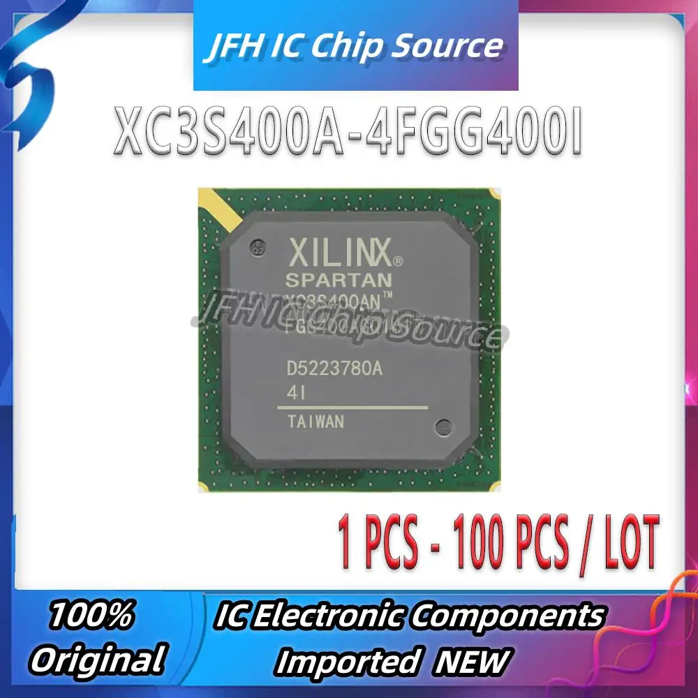 

XC3S400A-4FGG400I XC3S400A-4FGG400 XC3S400A-4FGG XC3S400A XC3S400 XC3S IC Chip FBGA-400 Stock