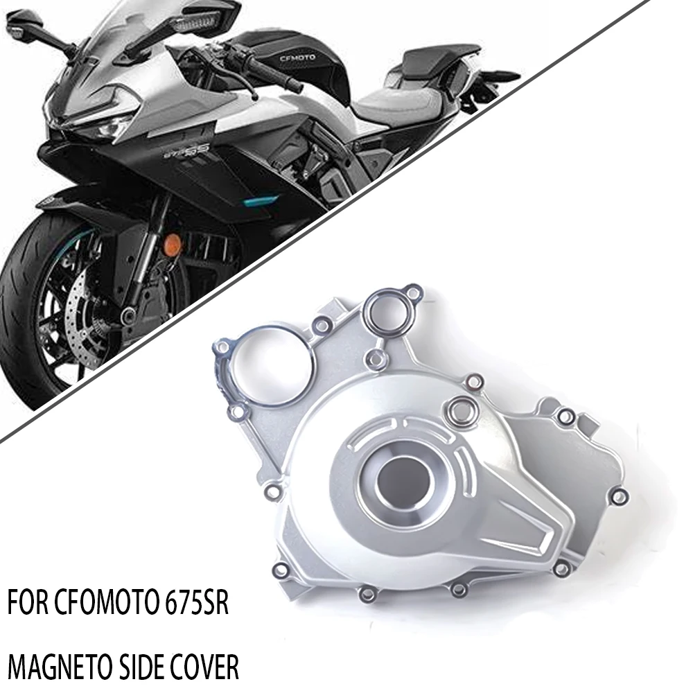 

For CFMOTO 675SR 675SS 675SR-R Motorcycle Original Magneto Side Cover Side Cover Left Side Cover Fit CF MOTO 675 SR