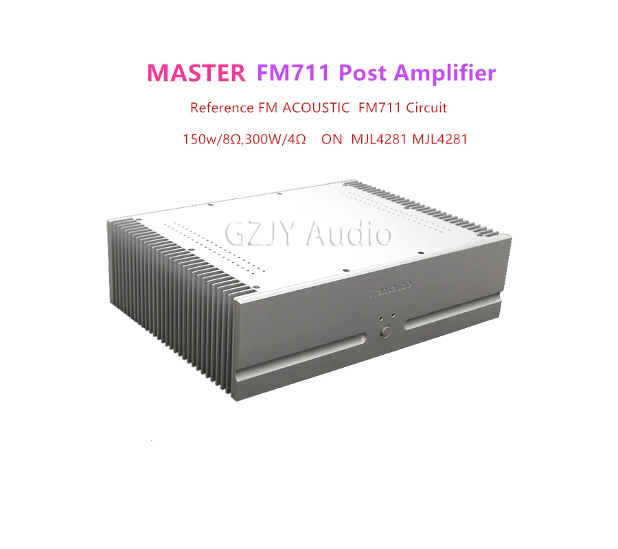 MASTER FM711 Dual Channel Post Amplifier  Reference FM ACOUSTIC  FM711 Circuit ,ON Tube King MJL4281