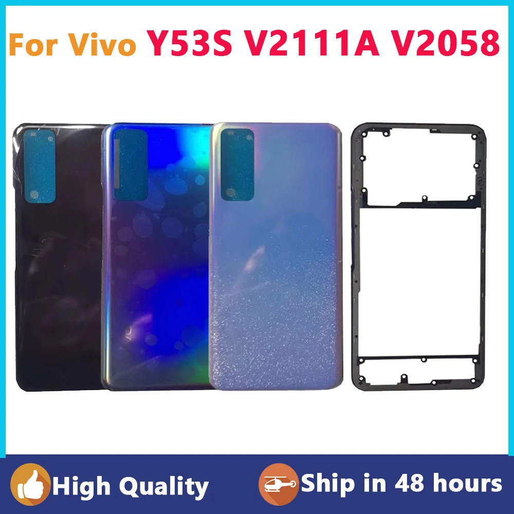 

Middle Frame For Vivo Y53s V2111A V2058 Housing Front Frame Middle Frame + Back Battery Cover Repair Parts