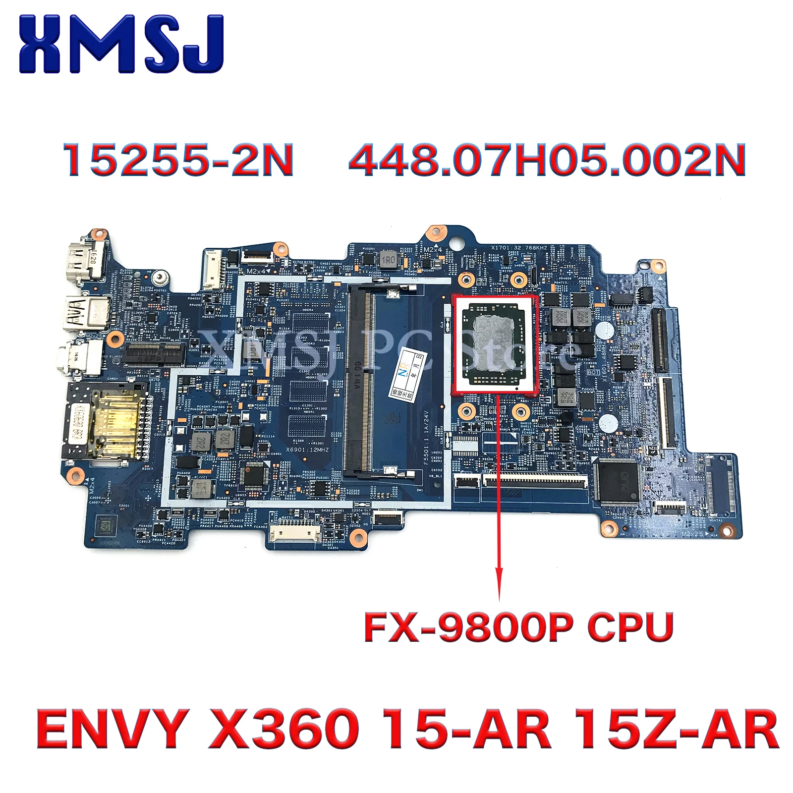 For HP ENVY X360 15-AR 15Z-AR M6-AR M6-AQ Laptop Motherboard FX-9800P 856307-001 856307-601 448.07H05.002N 15255-2N Mainboard